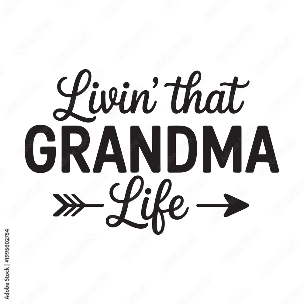 Fototapeta premium Livin' That Grandma Life