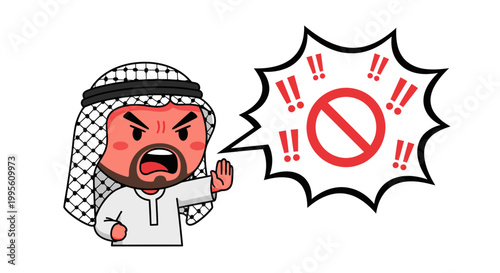 Angry Arab man gesturing stop sign with prohibition symbol and exclamation marks
