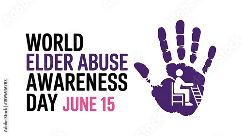 A purple handprint with a person in a chair and text about World Elder Abuse Awareness Day