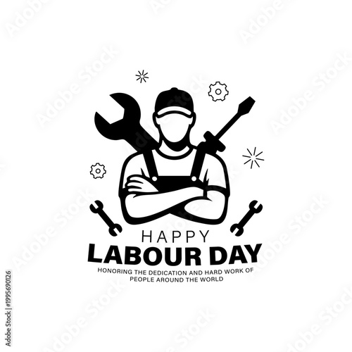 Happy Labour Day Worker Tools Minimal Vector Design, Labour Day Poster with Mechanic and Tools Illustration, International Workers Day Minimal Black White Design, Worker Appreciation Labour Day Indust