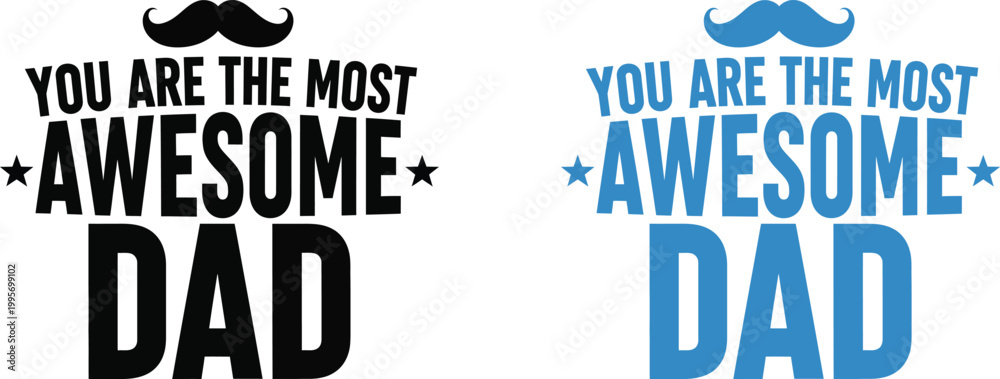 Fototapeta premium Awesome dad typography black and blue silhouette text with mustache designs