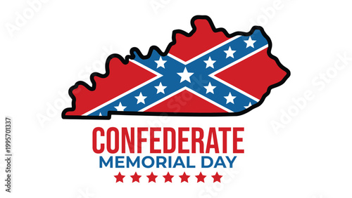 Confederate memorial day illustration with Kentucky map silhouette and confederate flag design, remember and honor message patriotic southern heritage tribute graphic