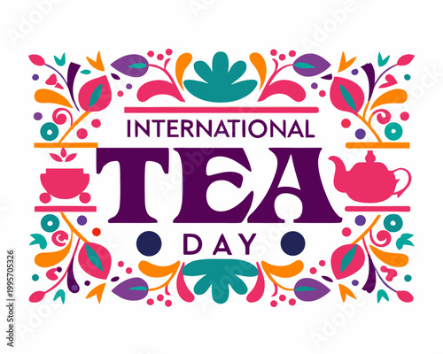 International Tea Day Vector Illustration, Tea Time Celebration and Cozy Drink Concept Design