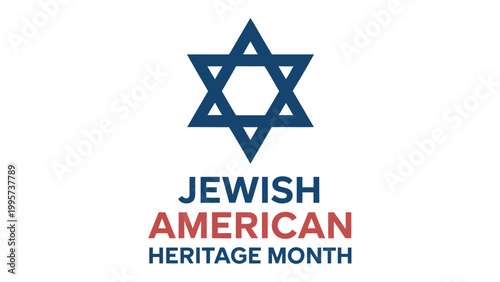 Jewish American Heritage Month typography with Star of David symbol, minimal cultural celebration design honoring Jewish identity, history, tradition and contributions in the United States 