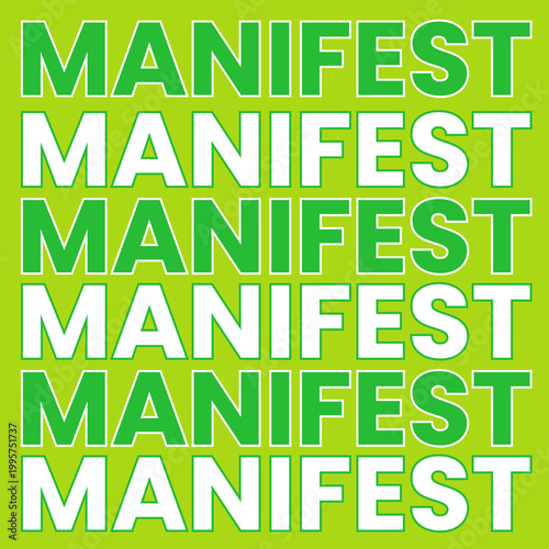 Manifest Poster Repeating Text Pattern Bold Typography Motivation Background.