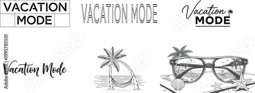 Vacation mode typography and beach elements a relaxing summer aesthetic with sunglasses and palm trees