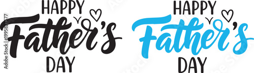 Happy father's day calligraphy a celebration of dad and fatherhood