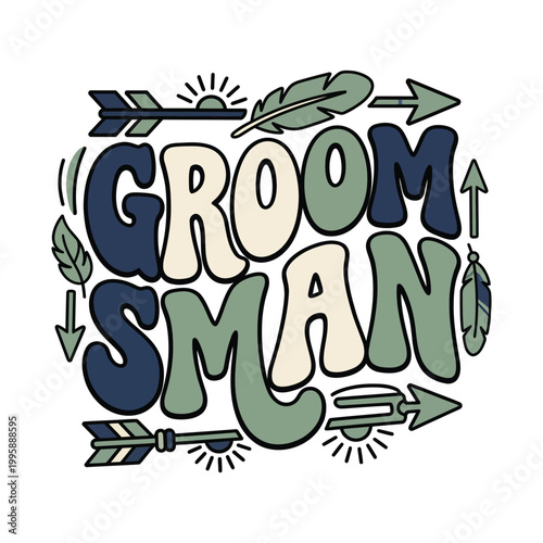 Groomsman retro groovy typography illustration with arrows and feathers in masculine tones for wedding party and bachelor gift groomsman typography seventies feathers bachelor masculine