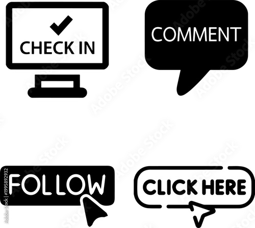 Social Media Engagement and Call to Action Icon Set: Check In, Comment, Follow, and Click Here Buttons