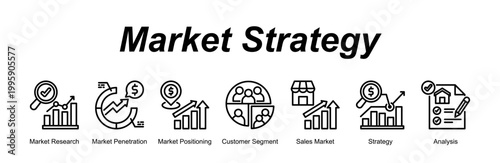 Market Strategy banner web icon vector illustration concept with an icon of Market Research, Market Penetration, Market Positioning, Customer Segment, Sales Market, Strategy, Analysis 