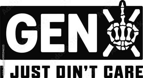 Gen X I Just Don't Care Bold Typography Design