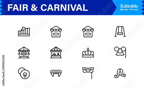 Fair and Carnival line icon set featuring professional, minimal, editable vector icons themed around festivals, amusement parks, carnival rides, booths, and fun activities.