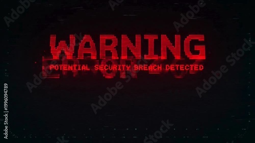 A digital warning screen displaying 'WARNING POTENTIAL SECURITY BREACH DETECTED' and 'ERROR 404' with a red glitch effect on a dark background, indicating a cyber threat or system failure.