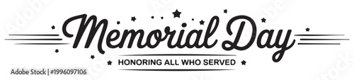 Memorial Day Honoring All Who Served Patriotic Text