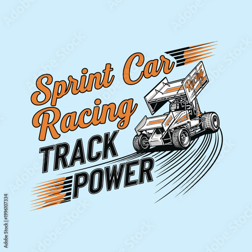 Sprint car racing on a track with power and speed design