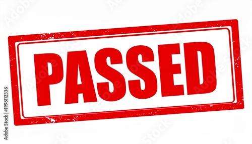 Red PASSED stamp impression, approval and official success symbol in bold distressed design