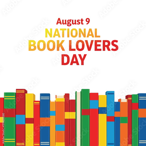 National book lovers day august 9 with colorful books