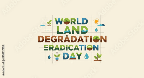 World Land Degradation Eradication Day typography with environmental icons including a plant, sun, water drop, and hand, arranged on a grid pattern, conveying protection and sustainability.