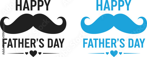 Happy father's day celebrating dad papa with stylish mustache designs perfect gift ideas