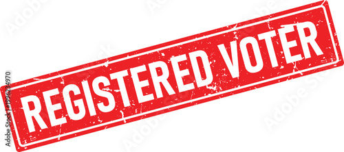 Grungy red rubber stamp text Registered Voter in stark white letters isolated on white