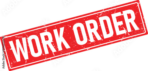 Rectangular red rubber stamp impression with WORK ORDER in distressed white text