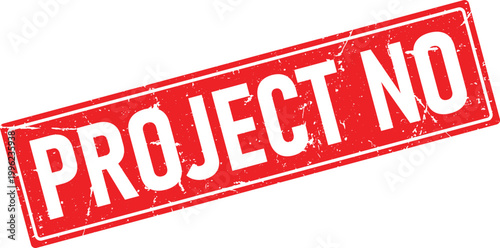 Red distressed rubber stamp impression with the words Project No in white sans serif font