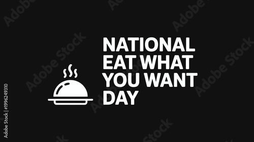 National Eat What You Want Day background with food tray icon on black background