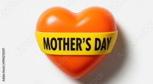 Orange heart with mother's day text wrapped around.