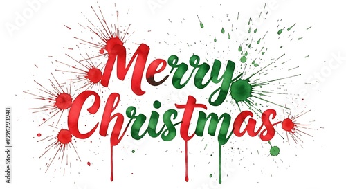 Merry christmas greeting with red and green paint splatters isolated on white background