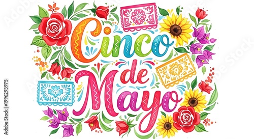 Vibrant cinco de mayo celebration graphic with flowers and papel picado isolated on white background