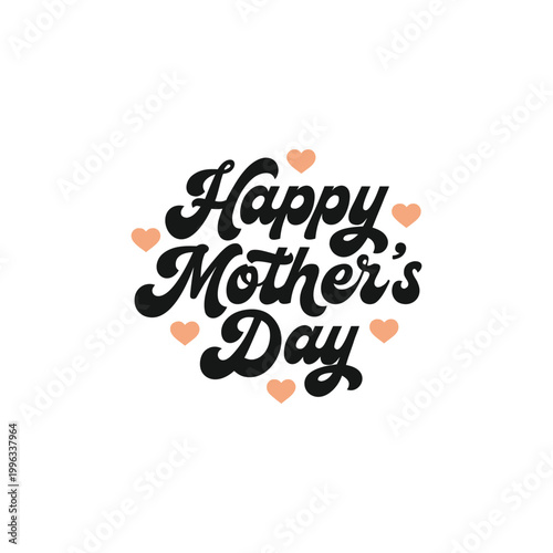Happy Mothers Day retro stylized text with small heart decorations celebrating motherhood