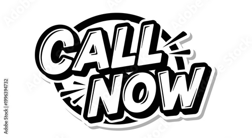 Energetic black "CALL NOW" text in a comic pop art style with dynamic lines on an isolated white background.