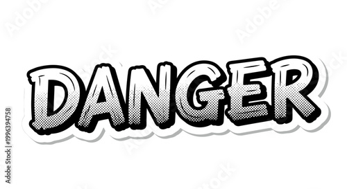 Pop Art Comic Style DANGER Text with Halftone Shadow Effect on Isolated White Background
