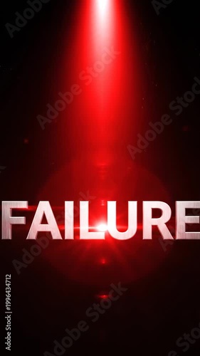 Dramatic Metallic Word FAILURE illuminated by a powerful red spotlight beam against a dark background with lens flares
