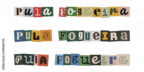 Frase Pula Fogueira em Estilo Recorte de Revista para Festa Junina e Design Retro