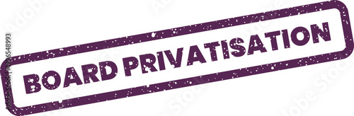 Foto Grungy rubber stamp illustration featuring board privatisation text, ideal for c
