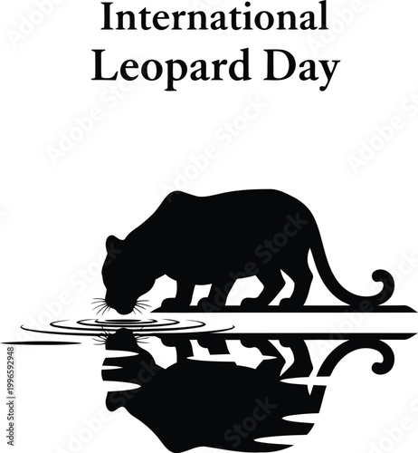 International Leopard Day black silhouette design with a wild leopard drinking water and reflecting on the surface