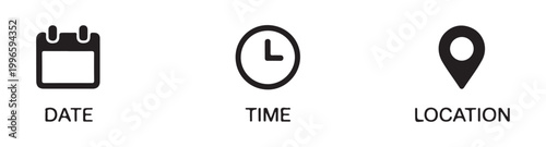 Icon set containing calendar for date clock for time and location marker for geographic positioning and navigation.
