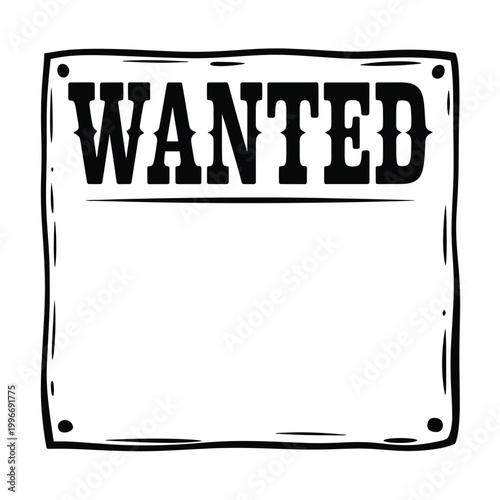 wanted poster black and white vector illustration high quality professional
