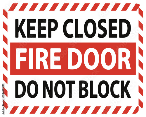 keep closed fire door sign with red warning border