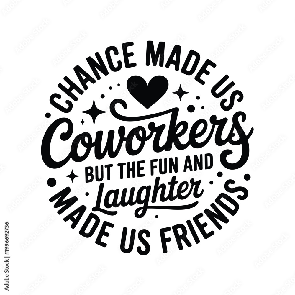 Fototapeta premium coworkers to friends quote in black calligraphy on white background