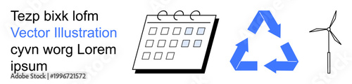 Sustainability, time management, renewable energy, recycling, eco-friendly practices, environmental awareness. Calendar, recycling symbol and wind turbine icons. Sustainability and renewable energy
