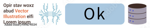 Data management, technology, decision-making, digital storage, information systems, database. Circuit design, database icon and large OK text. Data management and technology concept