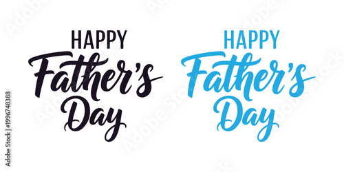Creative playful Happy Fathers Day lettering celebrating joyful laughter and loving memories with dad