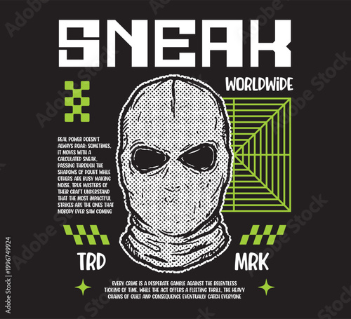 Vector illustration streetwear of a retro balaclava mask and sneak text for T-Shirt design with slogan and distortion artwork