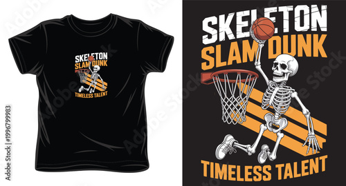 Skeleton playing basketball and dunking with text slogan.