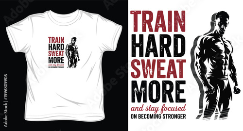 Train hard sweat more fitness motivation t-shirt design with muscular bodybuilder silhouette for gym apparel.