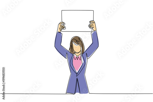 Single line drawing of businesswoman raising blank board high for activism concept. Use this for protest march flyer, fan support sign, sports cheering, and political campaign material layout