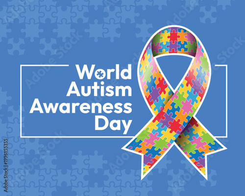 World Autism Awareness Day - Text and ribbon awareness sign with colorful puzzle texture in white line frame on blue background vector design
