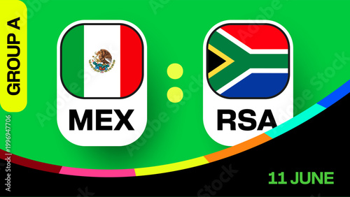 Dynamic Football 2026 tournament match announcement for Mexico vs South Africa Group A. Schedule presentation for Football 2026.